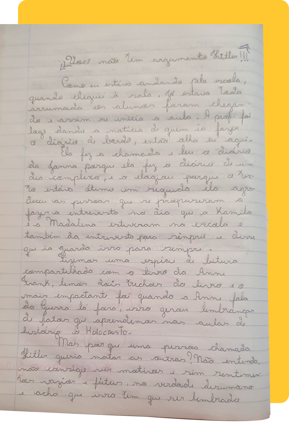 texto de um aluno com o título: Você não tem argumento Hitler!!!